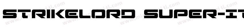 Strikelord Super-Italic字体转换